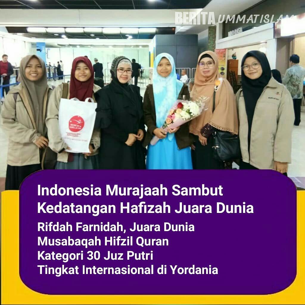 Indonesia Murojaah Sambut Kedatangan Hafizah Juara Dunia