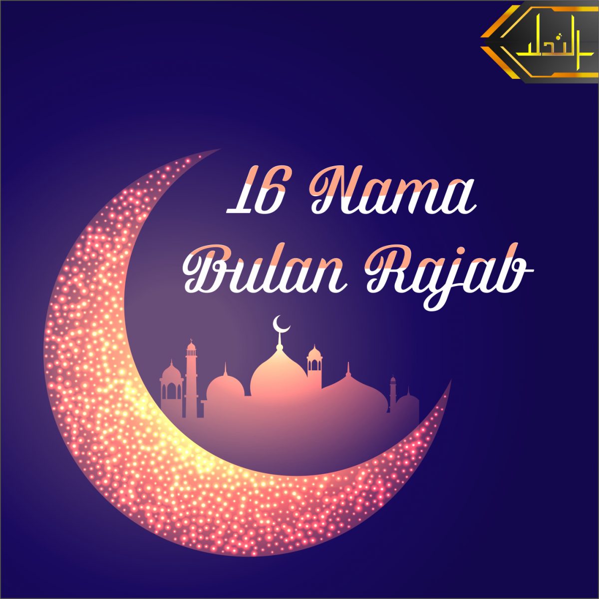 16 NAMA BULAN RAJAB
